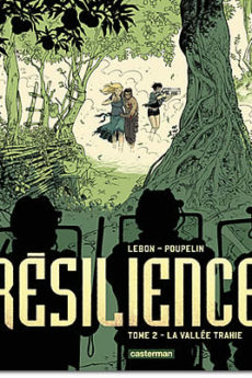 BD : Résilience – Tome 2 : La vallée trahie