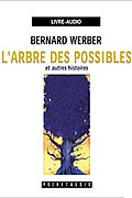L’arbre des Possibles de Bernard Werber