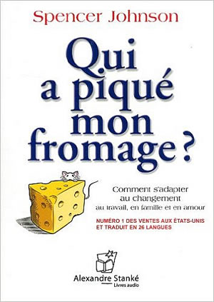 Audio : Qui a piqué mon fromage ?