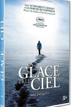 documentaire : La glace et le ciel