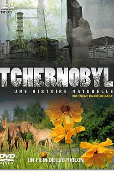 documentaire : Tchernobyl, une histoire naturelle ?