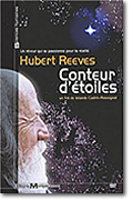 Hubert Reeves : Conteur d’étoiles de Iolande Cadrin-Rossignol