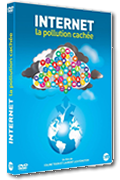Internet : La pollution cachée de Coline Tison et Laurent Lichtenstein