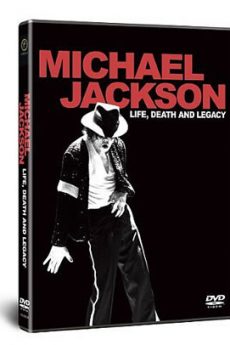Michael Jackson – Life, Death and Legacy film : Michael Jackson – Life, Death and Legacy