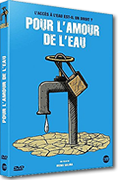 Pour l’amour de l’eau réalisé par Irena Salina