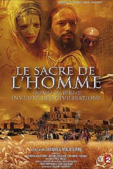 Le sacre de l’homme film : Le sacre de l’homme