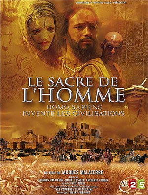 Film : Le sacre de l'homme 