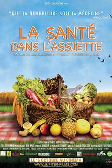 La santé dans l’assiette film : La santé dans l’assiette