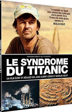 Film : Le syndrome du Titanic