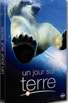 Un jour sur terre film : Un jour sur terre