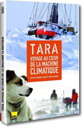 Tara, voyage au cœur de la machine climatique de Emmanuel Roblin et Thierry Ragobert