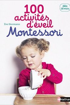 livre : 100 activités d’éveil Montessori