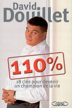 110% – 18 clés pour devenir un champion de la vie livre : 110% – 18 clés pour devenir un champion de la vie