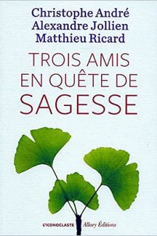 livre : Trois amis en quête de sagesse