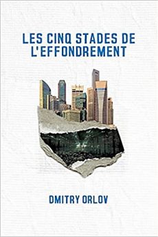Les cinq stades de l’effondrement livre : Les cinq stades de l’effondrement