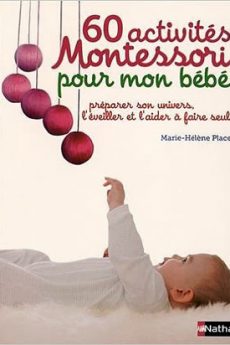 livre : 60 activités Montessori pour mon bébé