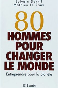 livre : 80 hommes pour changer le monde