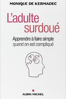 L’adulte surdoué livre : L’adulte surdoué