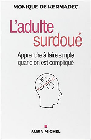 Livre : l'adulte surdoué 