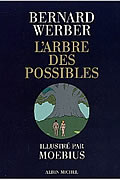 L’arbre des possibles et autres histoires de Bernard Werber