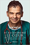 Et au centre, bat le cœur de René Prêtre