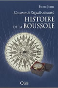 L’aventure de l’aiguille aimantée : Histoire de la boussole de Pierre Juhel