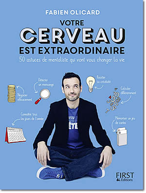 Votre cerveau est extraordinaire !
