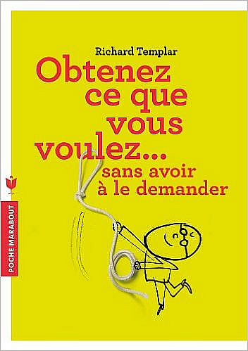 Livre : Comment obtenir ce que vous voulez sans avoir à le demander - different.land