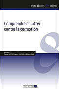 Comprendre et lutter contre la corruption de Philippe Bonfils, Laurent Mucchielli et Adrien Roux