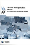 Le coût de la pollution de l’air : Impacts sanitaires du transport routier