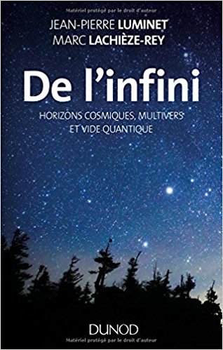 De l’infini – Horizons cosmiques, multivers et vide quantique de Jean-Pierre Luminet et Marc Lachièze-Rey