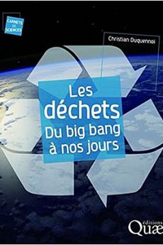 livre : Les déchets du big bang à nos jours