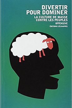 Divertir pour dominer livre : Divertir pour dominer