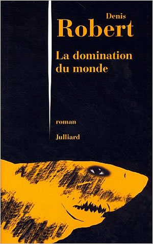 Livre : la domination du monde