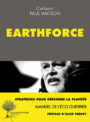 Earthforce : Manuel de l’éco-guerrier