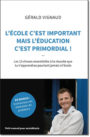 L’école c’est important mais l’éducation c’est primordial !