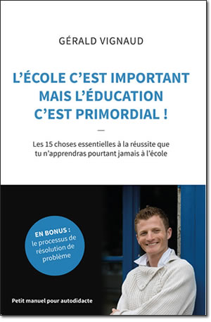 Couverture du livre l'école c'est important mais l'éducation c'est primordial !