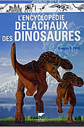 L’encyclopédie Delachaux des dinosaures de Gregory-S Paul