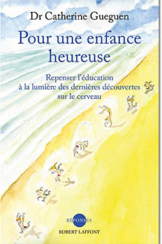 livre : Pour une enfance heureuse