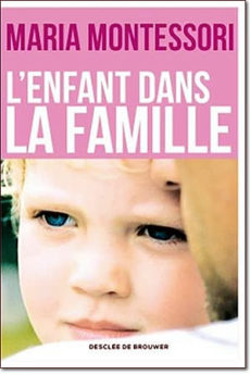 L’enfant dans la famille livre : L’enfant dans la famille