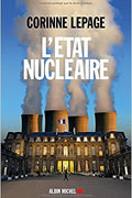 L’État nucléaire de Corinne Lepage