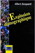 L’Explosion démographique de Albert Jacquard