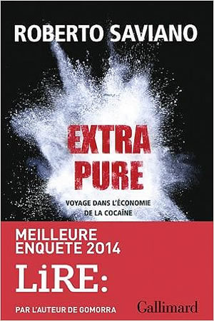Livre : Extra pure - voyage dans l'économie de la cocaïne