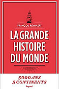 La grande histoire du monde de François Reynaert