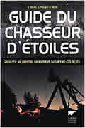 Guide du chasseur d’étoiles : Découvrir les planètes, les étoiles et l’univers en 275 leçons de Linda Shore, David Prosper et Vivian White