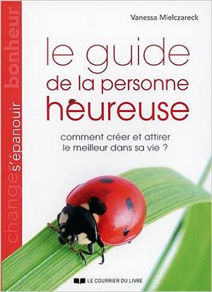 Livre : le guide de la personne heureuse