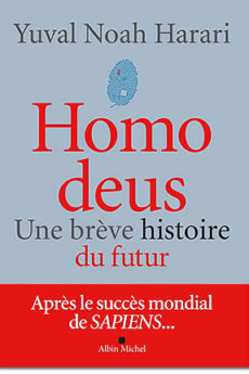 Homo deus – Une brève histoire du futur livre : Homo deus – Une brève histoire du futur