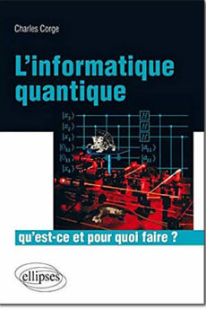 L’informatique quantique livre : L’informatique quantique