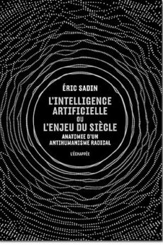 livre : L’intelligence artificielle ou l’enjeu du siècle