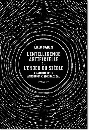 L’intelligence artificielle ou l’enjeu du siècle